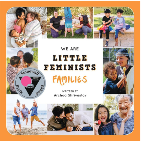 We Are Little Feminists: Families by Archaa Shrivastav, Little Feminist