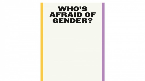 Judith Butler’s New Book ‘Who’s Afraid of Gender’ Unravels the Layers of Anti-Gender Ideology