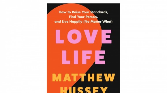 'Love Life' by Matthew Hussey Book Review: An Essential Guide for Navigating Relationships