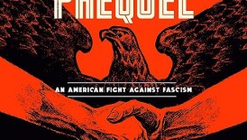 Prequel: An American Fight Against Fascism