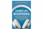 Jane Gregory Shares Personal Experience and Practical Guide in New Book ‘Sounds Like Misophonia’