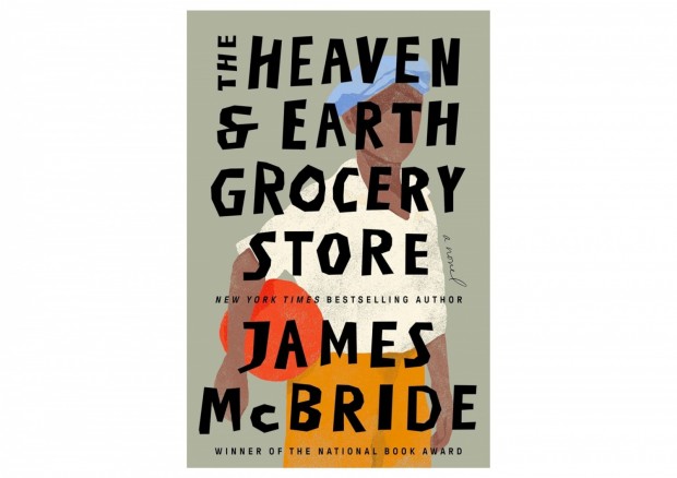Book Review: The Heaven & Earth Grocery Store by James McBride