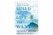 ‘Build the Life You Want’ by Arthur C. Brooks and Oprah Winfrey Book Review: A Guide to Happiness 
