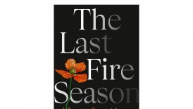 ‘The Last Fire Season’ by Manjula Martin Book Review: A Candid Memoir on Pain, Climate Grief, and Resilience