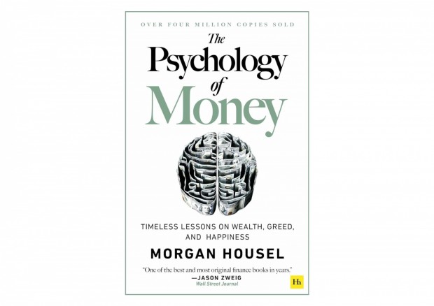 'The Psychology of Money' by Morgan Housel Book Review: Unlocking Financial Wisdom