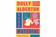 Unveiling Layers of Emotion: A Review of 'Good Material' by Dolly Alderton