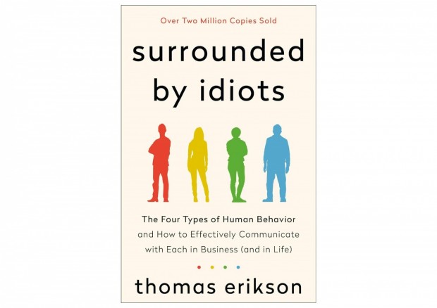 Decoding Personalities: A Review of 'Surrounded by Idiots' by Thomas Erikson