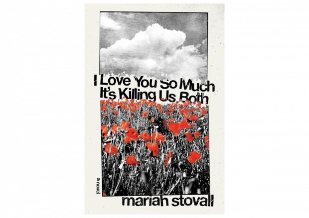 Navigating Lost Friendship and Self-Identity: A Review of 'I Love You So Much It's Killing Us Both' by Mariah Stovall