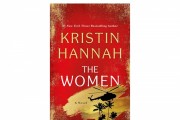 'The Women' by Kristin Hannah Book Review: A Tale of Strength and Resilience