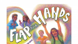 New Children’s Book ‘Flap Your Hands’ Encourages Stimming for Self-Expression and Regulation
