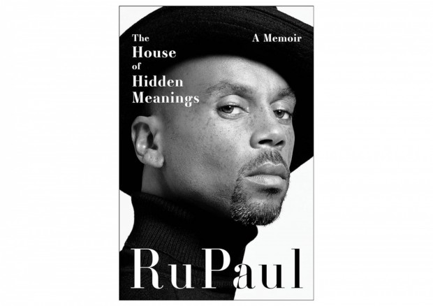 'The House of Hidden Meanings' by RuPaul Book Review: A Candid Exploration of Struggle and Stardom