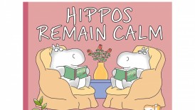 Sandra Boynton's New Book ‘Hippos Remain Calm’ Offers a Serene Sequel to Her First Children’s Book