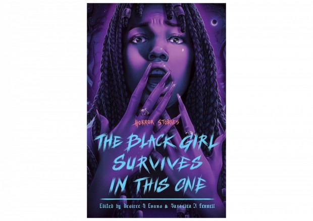 'The Black Girl Survives in This One' by Saraciea J. Fennell and Desiree S. Evans Book Review: Redefining Horror With Tales of Resilience