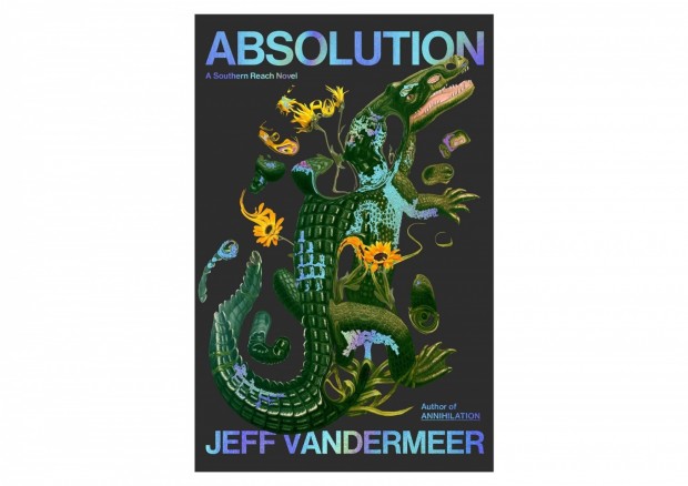 Jeff VanderMeer Expands Southern Reach Trilogy With Fourth Book ‘Absolution’