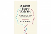 'It Didn't Start with You' by Mark Wolynn Book Review: A Revolutionary Approach to Healing