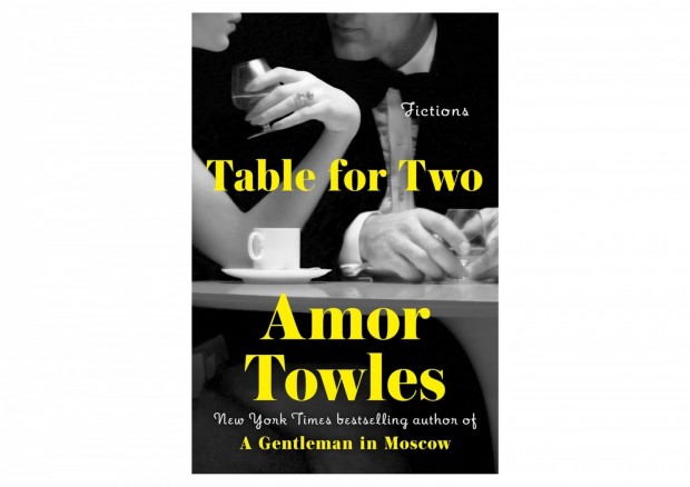 ‘Table for Two' by Amor Towles Book Review: A Literary Banquet of New York and Hollywood Tales