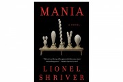 'Mania' by Lionel Shriver Book Review: A Provocative Satire on Society's Absurd Pursuit of Equality