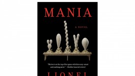 'Mania' by Lionel Shriver Book Review: A Provocative Satire on Society's Absurd Pursuit of Equality