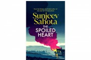 'The Spoiled Heart' by Sunjeev Sahota Book Review: Unraveling Secrets and Struggles in Contemporary Britain