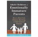 Therapist Lindsay Gibson's 2015 Book on Emotionally Immature Parents Surges in Sales, Gains Social Media Attention