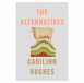 'The Alternatives' by Caoilinn Hughes Book Review:  A Compelling Tale of Sisterhood and Identity