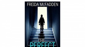 'The Perfect Son' by Freida McFadden Book Review: Exploring Maternal Love and Psychological Intrigue