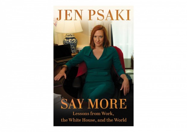 'Say More' by Jen Psaki Book Review: A Comprehensive Examination of Political Communication