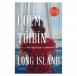 ‘Long Island’ by Colm Tóibín Book Review: A Masterful Tale of Identity and Relationships