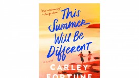 'This Summer Will Be Different' by Carley Fortune Book Review: A Perfect Summer Read About Friendship and Romance