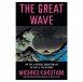 ‘The Great Wave’ by Michiko Kakutani Book Review: An Insightful Analysis of Modern Turmoil