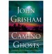 ‘Camino Ghosts’ by John Grisham Book Review: A Riveting Blend of Mystery, History, and Legal Drama