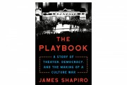 ‘The Playbook’ by James Shapiro Book Review: Revisiting 1930s Cultural Clashes