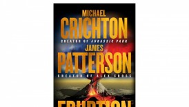 ‘Eruption’ by Michael Crichton and James Patterson Book Review: A Masterpiece Following Jurassic Park