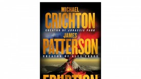 ‘Eruption’ by Michael Crichton and James Patterson Book Review: A Masterpiece Following Jurassic Park