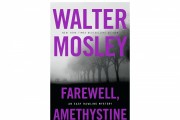 ‘Farewell, Amethystine’ by Walter Mosley Book Review: A Gripping Addition to the Easy Rawlins Series