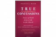 Francis Maier's New Book 'True Confessions' Explores the Current State of the US Catholic Church