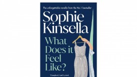 Sophie Kinsella to Release Her Most Autobiographical Novella ‘What Does It Feel Like?’ This Fall Amid Cancer Battle