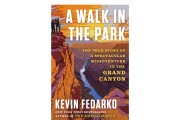 ‘A Walk in the Park’ by Kevin Fedarko Book Review: A Riveting Account of Grand Canyon Exploration and Survival