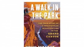 ‘A Walk in the Park’ by Kevin Fedarko Book Review: A Riveting Account of Grand Canyon Exploration and Survival