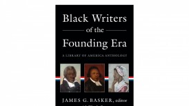 New Book 'Black Writers of the Founding Era' Highlights the Contributions of America's Overlooked Founders