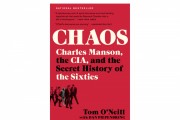 ‘Chaos’ by Tom O'Neill Book Review: A Provocative Exploration of the Manson Murders 