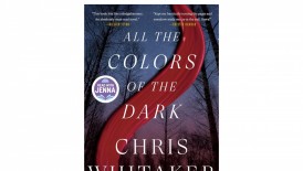 ‘All the Colors of the Dark’ by Chris Whitaker Book Review: A Thrilling Tale of Survival and Friendship