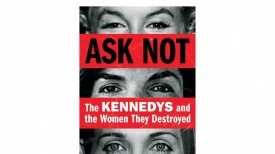 'Ask Not' by Maureen Callahan Book Review: An Unflinching Look at the Troubled Kennedy Legacy