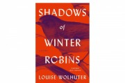 ‘Shadows of Winter Robins’ by Louise Wolhuter Book Review: A Captivating Tale Filled With Twists and Suspense