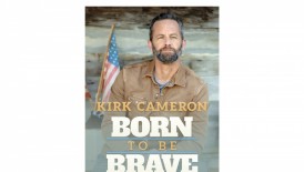 Kirk Cameron Announces New Book 'Born to Be Brave' as a Guide for America's Spiritual Revival