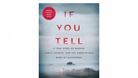 'If You Tell' by Gregg Olsen Book Review: A Harrowing True Crime Tale 