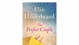 ‘The Perfect Couple’ by Elin Hilderbrand Book Review: A Captivating Summer Mystery