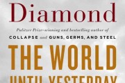 Jared Diamond’s The World Until Yesterday: 