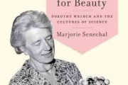 I Died for Beauty: Dorothy Wrinch and the Cultures of Science.