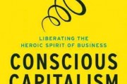 John Mackey's Conscious Capitalism